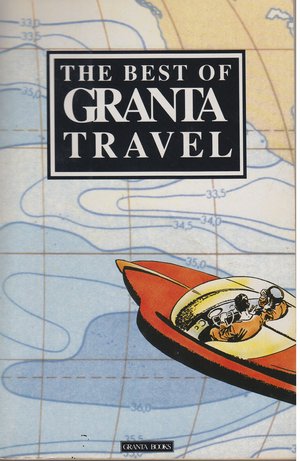 Cover of The Best of Granta Travel